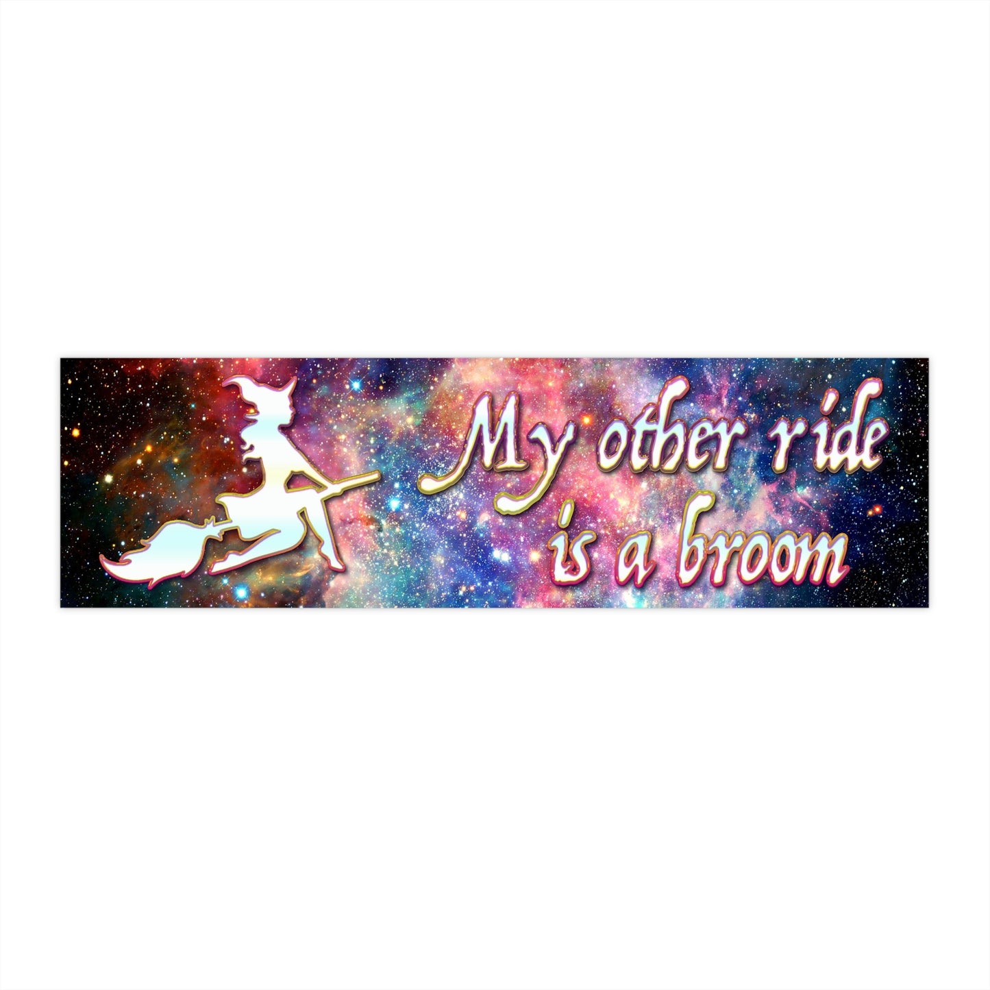 "My Other Ride is a Broom" Bumper Sticker